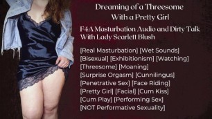 F4A Audio - Dreaming of a Threesome with a Pretty Girl - Real Masturbation & Dirty Talk