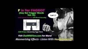 F is for Faggot ASMR Erotic Whispers Audio Binaural Sound Mesmerizing Mind Fuck Sissy Training
